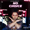 About No Choice Song