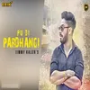 About PU Di Pardhangi Song