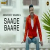 About Saade Baare Song