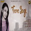 About Tere Jogi Song