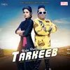 About Tarkeeb Song