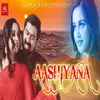 About Aashiyana Song