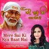 About Mere Sai Ki Kya Baat Hai Song