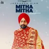 About Mitha Mitha Song