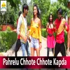 Pahrelu Chhote Chhote Kapda