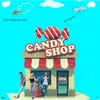 Candy Shop - Resolve