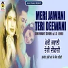 About Meri Jawaani Teri Deewani Song
