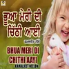 Bhua Meri Di Chithi Aayi