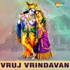 Man Chal Vrindavan