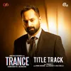 Trance Title Track