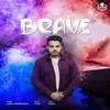 About Brave Song