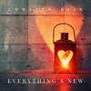 About Everything's New Song