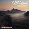 Purple Clouds DayFox Remix