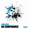 About No Compromise Song