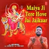 Maiya Ji Tere Hove Jai Jaikaar