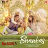 Bhankas (From "Baaghi 3")