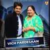 About Vich Pardesaan Song