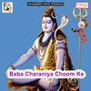 About Baba Charaniya Choom Ke Song