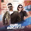 About Gun vs Boliyan Song