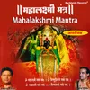 About Om Mahalakshmai Namo Namah Song
