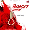 About Bhagat Singh Song