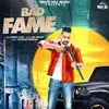 About Bad Fame Song