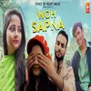 About Woh Sapna Song