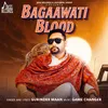 About Bagaawati Blood Song
