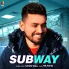 About Subway Song