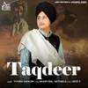 About Taqdeer Song