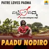 Paadu Nodiro