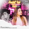 About Aadat Hai Teri Song