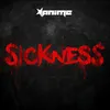 Sickness