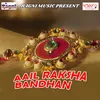 Aail Rakshabandhan