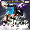 Pichakari Phacha Phach Ba