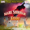 Mare Shikhar Khake