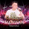 About Rahjab Oufous Song