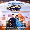 About Nakhre Jatti De Song