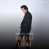 About Dilli Ki Ladki Song