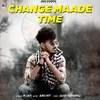 Change Maade Time