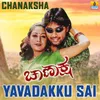 Yavadakku Sai