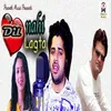 About Dil Nahi Lagta Song