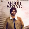 About Mood Swing Song