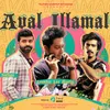 About Aval Illamal Song