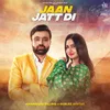 About Jaan Jatt Di Song