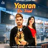 About Yaaran Da Trend Song