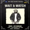 Wait & Watch