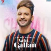About Aahi Gallan Song