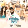 About Rowdy Boy Song