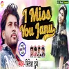 About I Miss You Janu Song